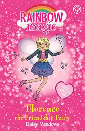 Florence the Friendship Fairy: Special (Rainbow Magic) - Daisy Meadows [KSIĄŻKA]