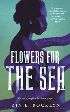 Flowers for the Sea - Zin E Rocklyn [KSIĄŻKA]