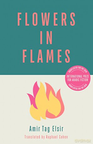 Flowers in Flames - Amir Tag Elsir [KSIĄŻKA]