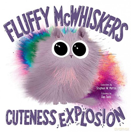 Fluffy McWhiskers Cuteness Explosion - Stephen W. Martin [KSIĄŻKA]