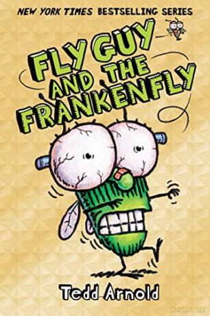 Fly Guy and the Frankenfly: 13 - Tedd Arnold [KSIĄŻKA]