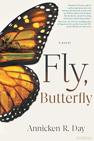 Fly, Butterfly - Annicken R. Day [KSIĄŻKA]
