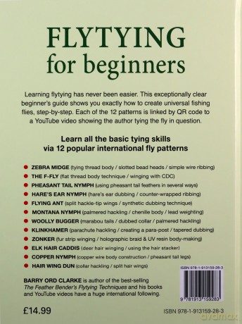 Flytying for beginners: Learn all the basic tying skills via 12 popular international fly patterns - Ord Clarke [KSIĄŻKA]