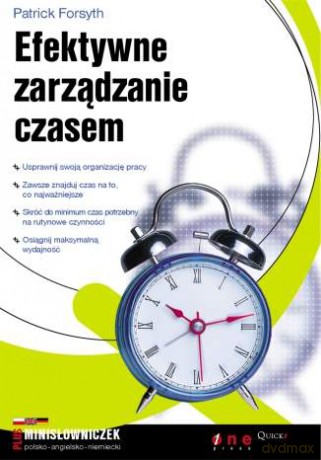 Efektywne zarządzanie czasem [KSIĄŻKA]