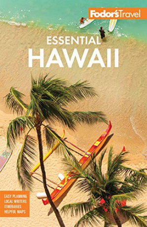 Fodor's Essential Hawaii (Full-color Travel Guide) - Fodor's Travel Guides [KSIĄŻKA]