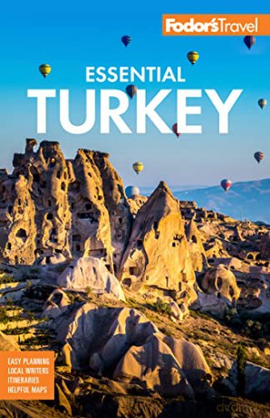Fodor's Essential Turkey (Full-color Travel Guide) - Fodor's Travel Guides [KSIĄŻKA]