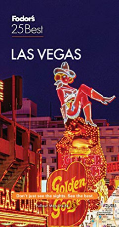 Fodor's Las Vegas 25 Best (Full-color Travel Guide) - Fodor's Travel Guides [KSIĄŻKA]