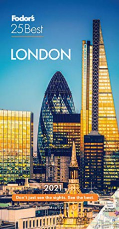 Fodor's London 25 Best 2021 (Full-color Travel Guide) - Fodor's Travel Guides [KSIĄŻKA]