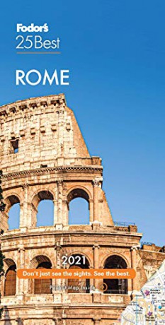 Fodor's Rome 25 Best 2021 (Full-color Travel Guide) - Fodor's Travel Guides [KSIĄŻKA]