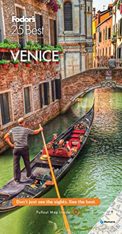 Fodor's Venice 25 Best (Full-color Travel Guide) - Fodor's Travel Guides [KSIĄŻKA]
