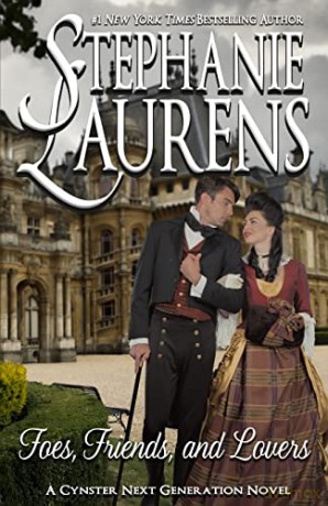 Foes, Friends, and Lovers (10) (Cynsters Next Geneartion) - Stephanie Laurens [KSIĄŻKA]