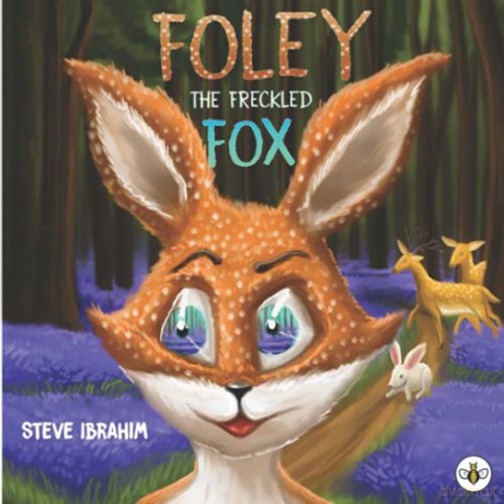 Foley the Freckled Fox - Steve Ibrahim [KSIĄŻKA]