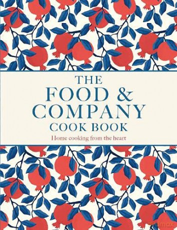 Food and Company: Home cooking from the heart - Margaret Brough [KSIĄŻKA]