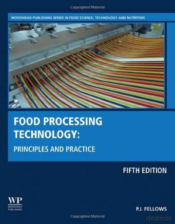 Food Processing Technology: Principles and Practice (Woodhead Publishing Series in Food Science, Technology and Nutrition) - P.J. Fellows [KSIĄŻKA]