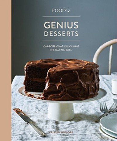 Food52 Genius Desserts: 100 Recipes That Will Change the Way You Bake (Food52 Works) - Kristen Miglore [KSIĄŻKA]