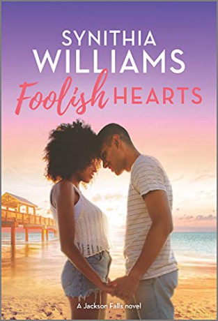 Foolish Hearts: 4 (Jackson Falls) - Synithia Williams [KSIĄŻKA]