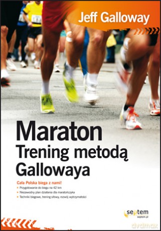 Maraton. Trening metodą Gallowaya [KSIĄŻKA]