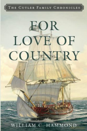 For Love of Country: 2 (Cutler Family Chronicles, 2) - William Hammond [KSIĄŻKA]