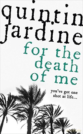 For the Death of Me (Oz Blackstone series, Book 9): A thrilling crime novel - Quintin Jardine [KSIĄŻKA]