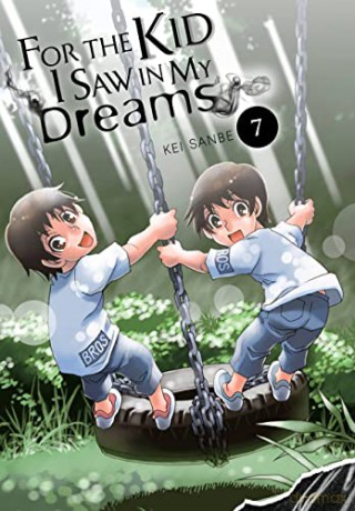 For the Kid I Saw in My Dreams, Vol. 7 - Kei Sanbe [KSIĄŻKA]