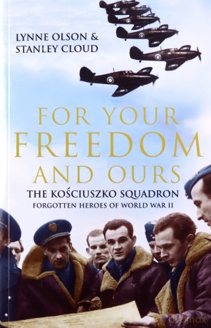 For Your Freedom and Ours - Lynne Olson [KSIĄŻKA]