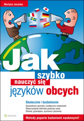 Jak szybko nauczyć się języków obcych [KSIĄŻKA]