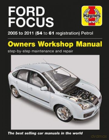 Ford Focus Petrol (05 - 11) Haynes Repair Manual - Anon [KSIĄŻKA]