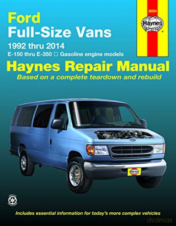 Ford Full-Size Vans E-150 Thru E-350 Gasoline Engine Model 1992 Thru 2014 Haynes Repair Manual - Haynes [KSIĄŻKA]