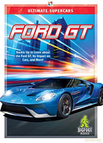 Ford GT (Ultimate Supercars) - Ellen Labrecque [KSIĄŻKA]