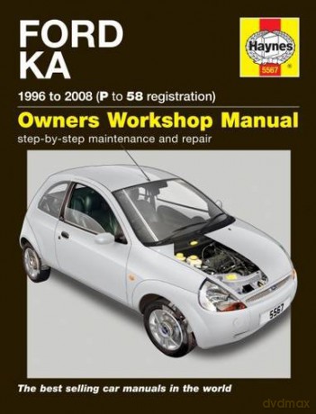 Ford Ka (96 - 08) Haynes Repair Manual - Anon [KSIĄŻKA]
