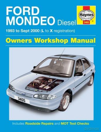 Ford Mondeo Diesel (93 - Sept 00) Haynes Repair Manual - Anon [KSIĄŻKA]