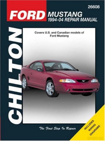 Ford Mustang (Chilton): 94-04 (Chilton's Total Car Care Repair Manuals) [KSIĄŻKA]