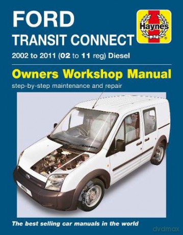Ford Transit Connect Diesel (02 - 11) Haynes Repair Manual - Anon [KSIĄŻKA]