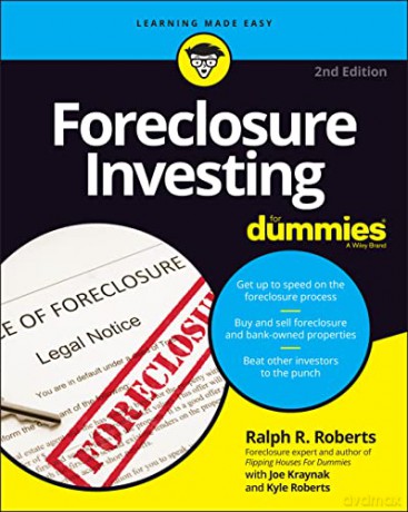Foreclosure Investing For Dummies - Ralph R. Roberts [KSIĄŻKA]