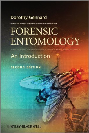 Forensic Entomology: An Introduction - Dorothy Gennard [KSIĄŻKA]