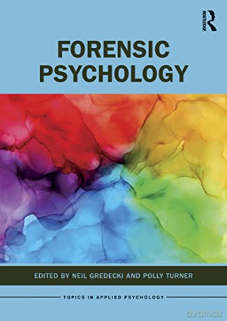 Forensic Psychology (Topics in Applied Psychology) - Neil Gredecki [KSIĄŻKA]