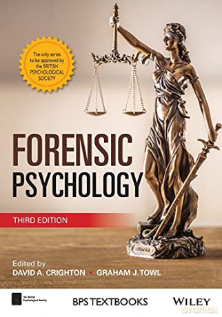 Forensic Psychology, 3rd Edition (BPS Textbooks in Psychology) - David A. Crighton [KSIĄŻKA]