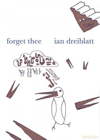 forget thee - Ian Dreiblatt [KSIĄŻKA]