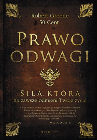 Prawo odwagi. Siła, która na zawsze odmieni Twoje życie [KSIĄŻKA]