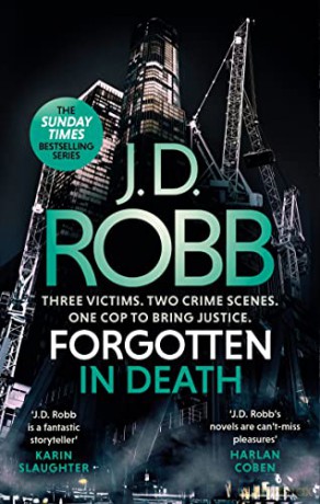 Forgotten In Death: An Eve Dallas thriller (In Death 53) - J. D. Robb [KSIĄŻKA]