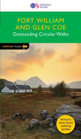 Fort William and Glen Coe Pathfinder Walking Guide | Ordnance Survey | Pathfinder 7 | 28 Outstanding Circular Walks | Scotland | Nature | Walks | Adventure (Pathfinder Guides) - Hugh Taylor [KSIĄŻKA]