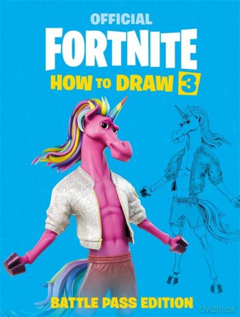 FORTNITE Official: How to Draw Volume 3 - Epic Games [KSIĄŻKA]