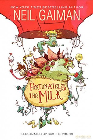 Fortunately, the Milk - Neil Gaiman [KSIĄŻKA]