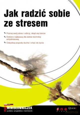 Jak radzić sobie ze stresem [KSIĄŻKA]
