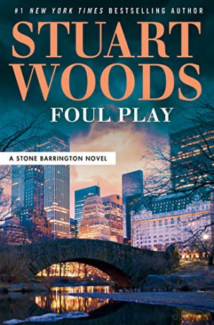Foul Play (Stone Barrington Novel) - Stuart Woods [KSIĄŻKA]