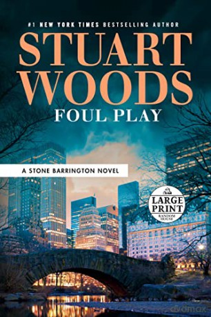 Foul Play (Stone Barrington Novel) - Stuart Woods [KSIĄŻKA]