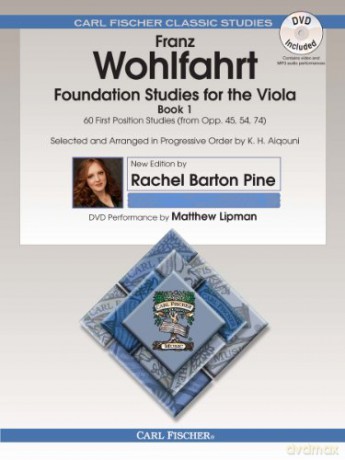 Foundation Studies for the Viola, Book 1: 60 First Position Studies from Op. 45, 54, 74 - Selected and Arranged in - Franz Wohlfahrt [KSIĄŻKA]