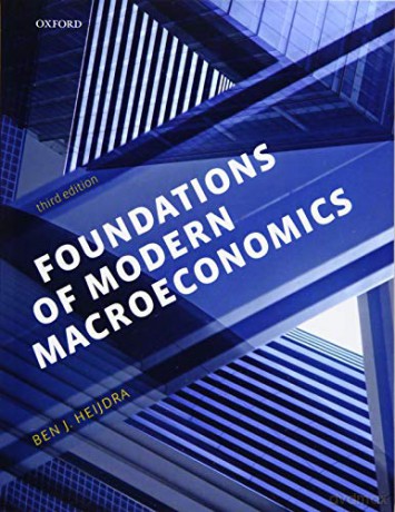 Foundations of Modern Macroeconomics - Ben J. Heijdra [KSIĄŻKA]