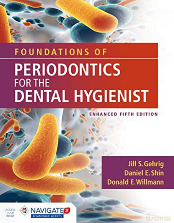 Foundations Of Periodontics For The Dental Hygienist, Enhanced - Jill S. Gehrig [KSIĄŻKA]