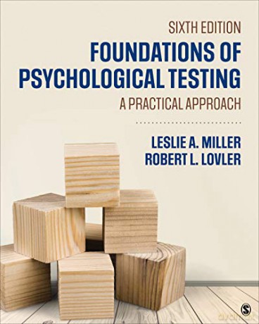 Foundations of Psychological Testing: A Practical Approach - Leslie A. Miller [KSIĄŻKA]
